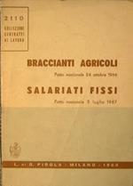 Braccianti agricoli. Salariati fissi Patto nazionale 24 ottobre 1966. Patto nazionale 5 luglio 1967