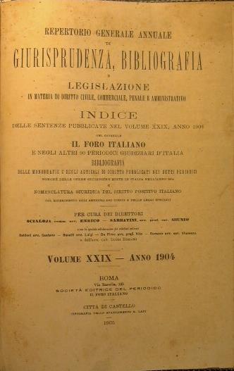 Repertorio generale annuale di giurisprudenza, bibliografia e legislazione. In materia di diritto civile, commerciale, penale e amministrativo. Indice delle sentenze pubblicate nel volume XXIX, anno 1904 - copertina