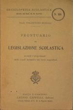 Prontuario di legislazione scolastica. Secondo i programmi delle scuole normali e dei corsi magistrali