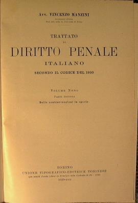 Trattato di diritto penale italiano secondo il codice del 1930. Volume Nono parte seconda. Delle contravvenzioni in specie - Vincenzo Manzini - copertina