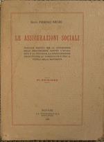 Le assicurazioni sociali. Manuale pratico per la conoscenza delle assicurazioni contro l'invalidità e la vecchiaia, la disoccupazione involontaria, la tubercolosi e per la tutela della maternità