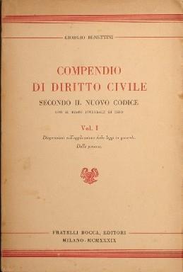 Compendio di diritto civile secondo il nuovo codice. Con il testo integrale di esso - Giorgio Benettini - copertina