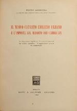 Il nuovo catasto edilizio urbano e l'imposta sul reddito dei fabbricati. Le disposizioni legislative-I criteri informatori-La tecnica operativa-L'applicazione pratica-Le controversie