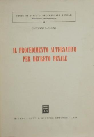 Il procedimento alternativo per decreto penale - Giovanni Paolozzi - copertina