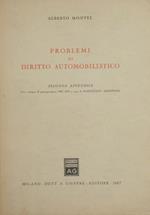 Problemi di diritto automobilistico. Seconda appendice con rassegna di giurisprudenza 1962-1965 a cura di Fortunato Agostino