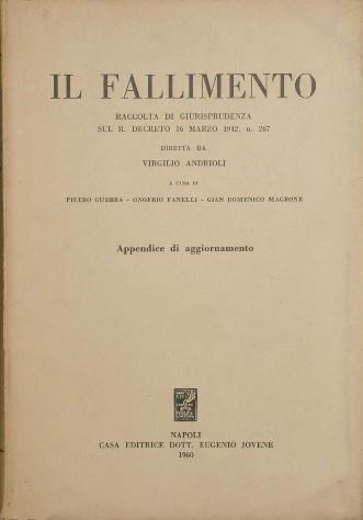 Il fallimento. Raccolta di giurisprudenza sul R. Decreto 16 marzo 1942, n. 267. Appendice di aggiornamento al 31 dicembre 1958 - copertina