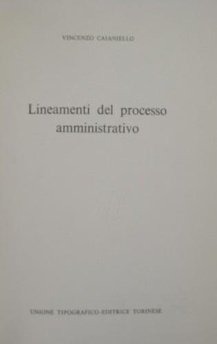 Lineamenti del processo amministrativo - Vincenzo Caianiello - copertina