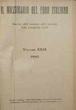 Il massimario del Foro italiano. Vol. XXIX - Anno 1960. Raccolta delle massime delle sentenze della Cassazione Civile