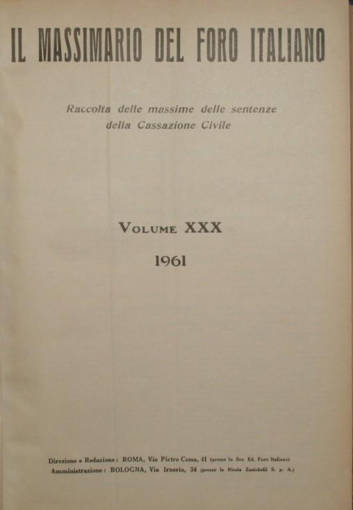 Il massimario del Foro italiano. Vol. XXX. Anno 1961. Raccolta delle massime delle sentenze della Cassazione Civile - copertina