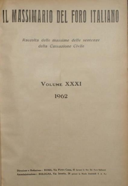 Il massimario del Foro italiano. Vol. XXXI - Anno 1962. Raccolta delle massime delle sentenze della Cassazione Civile - copertina