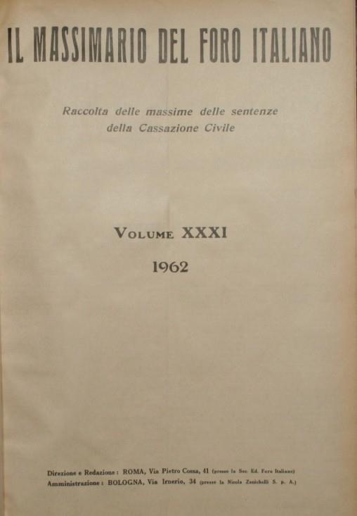 Il massimario del Foro italiano. Vol. XXXI - Anno 1962. Raccolta delle massime delle sentenze della Cassazione Civile - copertina