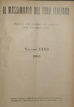 Il massimario del Foro italiano. Vol. XXXII - Anno 1963. Raccolta delle massime delle sentenze della Cassazione Civile