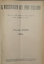 Il massimario del Foro italiano. Vol. XXXIII - Anno 1964. Raccolta delle massime delle sentenze della Cassazione Civile