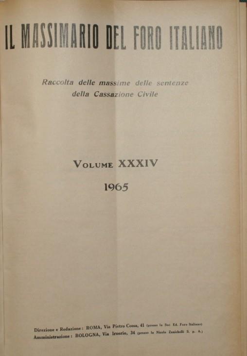 Il massimario del Foro italiano. Vol. XXXIV. Anno 1965. Raccolta delle massime delle sentenze della Cassazione Civile - copertina