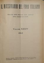 Il massimario del Foro italiano. Vol. XXXIV. Anno 1965. Raccolta delle massime delle sentenze della Cassazione Civile