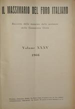 Il massimario del Foro italiano. Vol. XXXV - Anno 1966. Raccolta delle massime delle sentenze della Cassazione Civile