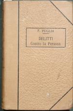 Trattato di diritto penale - Delitti contro la persona