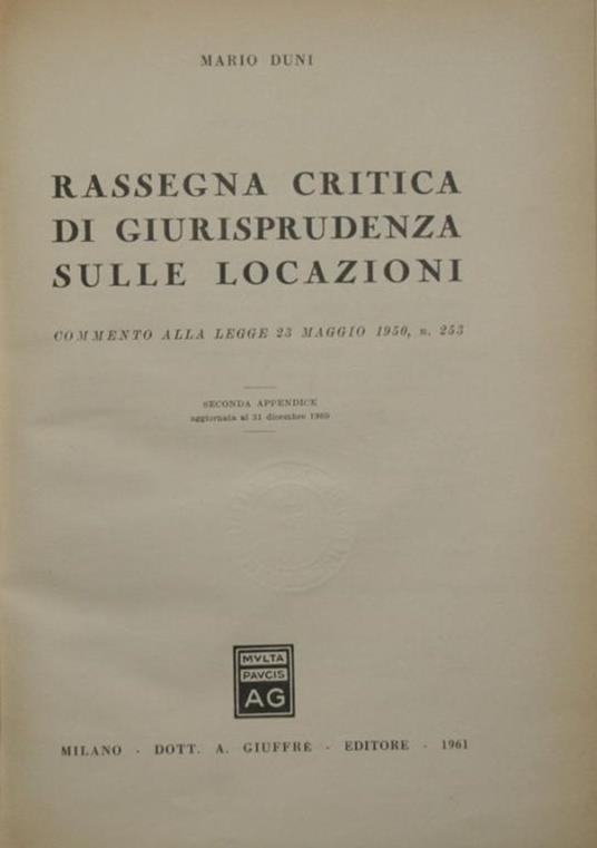 Rassegna critica di giurisprudenza sulle locazioni. Commento alla legge 23 maggio 1950, n. 253 - Mario Duni - copertina