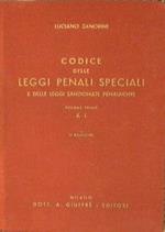 Codice delle leggi penali speciali. E delle leggi sanzionate penalmente