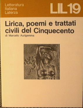 Lirica, poemi e trattati civili del Cinquecento - Marcello Aurigemma - copertina