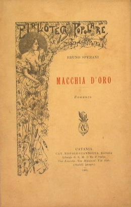 Macchia d'oro. Romanzo - Bruno Sperani - copertina