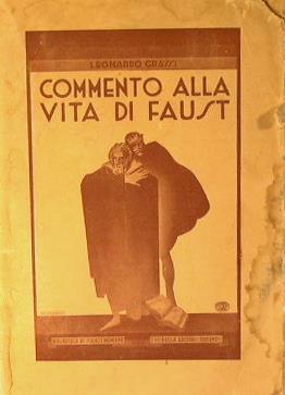 Commento alla vita di Faust. Contributo ad una concezione Goethiana della vita - Leonardo Grassi - copertina