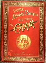 Douze années comiques par Cham 1868-1879. Introduction par Ludovic Halévy