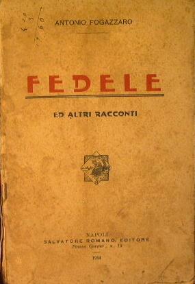 Fedele ed altri racconti - Antonio Fogazzaro - copertina