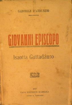 Giovanni Episcopo. Isaotta Guttadauro - Gabriele D'Annunzio - copertina