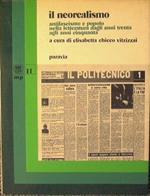 Il neorealismo. Antifascismo e popolo nella letteratura dagli anni Trenta agli anni Cinquanta