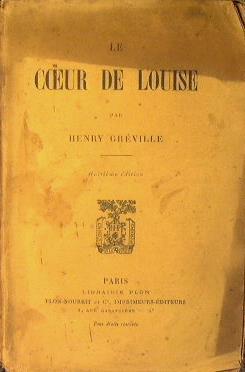 Le coeur de louise - Henry Gréville - copertina