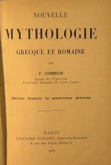 Nouvelle mythologie greque et romaine - Pierre Commelin - copertina