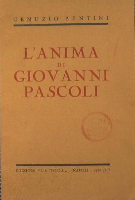 L' Anima di Giovanni Pascoli - Genunzio Bentini - copertina