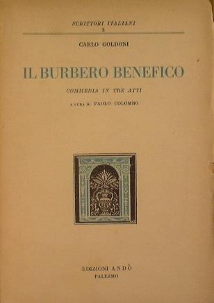 Il burbero benefico. Commedia in tre atti - Carlo Goldoni - copertina