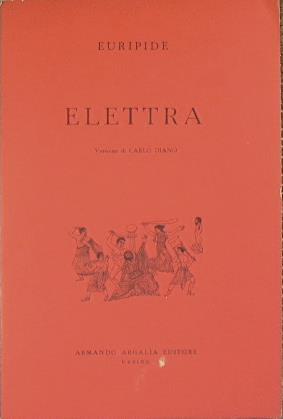 Elettra. Collana ''Il teatro grecò' - Euripide - copertina