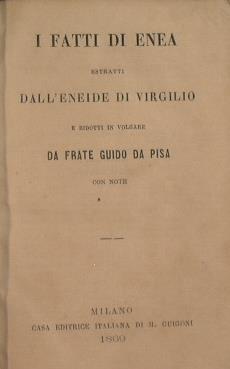I fatti di Enea estratti dall'Eneide di Virgilio - Guido da Pisa - copertina