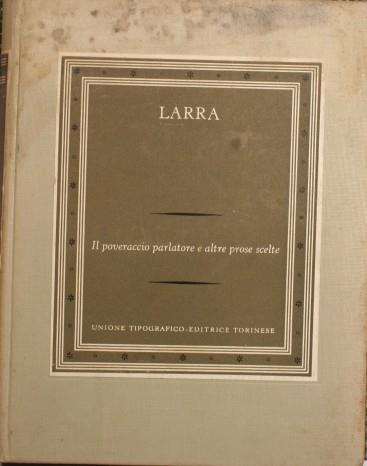 Il poveraccio parlatore ed altre prose scelte - Mariano José de Larra - copertina