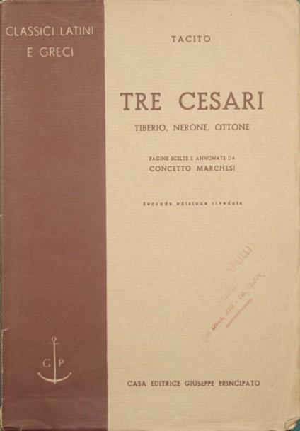 Tre Cesari. Tiberio, Nerone, Ottone - P. Cornelio Tacito - copertina