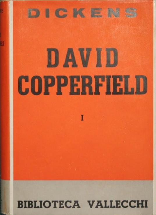 David Copperfield. Vol. I - Charles Dickens - copertina