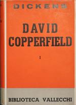 David Copperfield. Vol. I