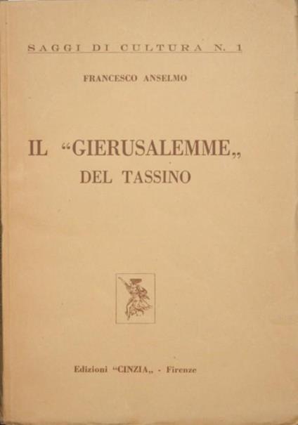 Il Gierusalemme del Tassino - Francesco Anselmo - copertina