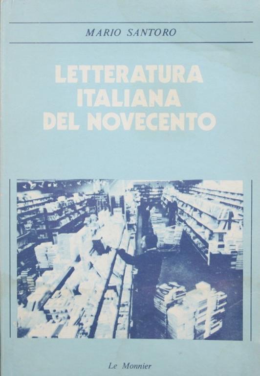 Letteratura italiana del Novecento - Mario Santoro - copertina