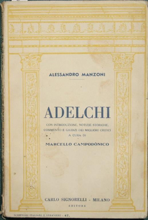 Adelchi. Tragedia in cinque atti - Alessandro Manzoni - copertina