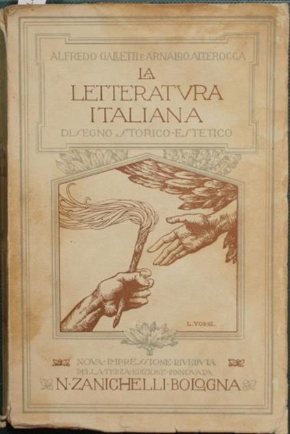 La letteratura italiana. Disegno storico-estetico - Alfredo Galletti,Arnaldo Alterocca - copertina