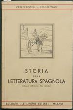 Storia della letteratura spagnola. Dalle origini ai nostri giorni