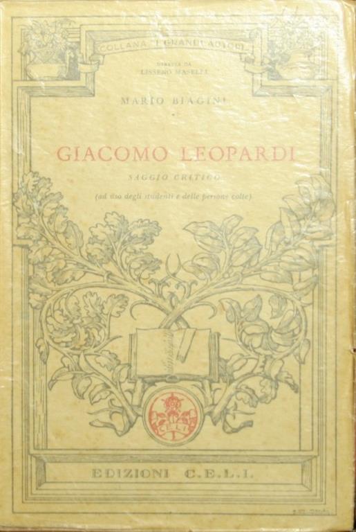 Giacomo Leopardi. Saggio critico - Mario Biagini - copertina