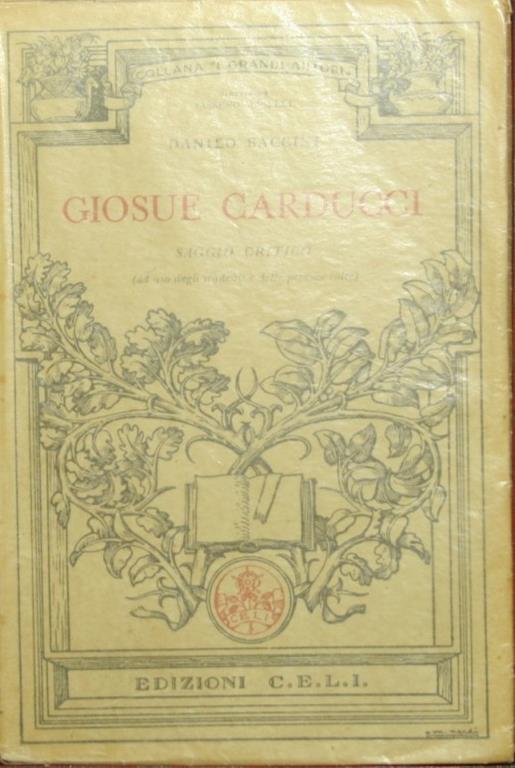 Giosue Carducci. Saggio critico - Danilo Baccini - copertina