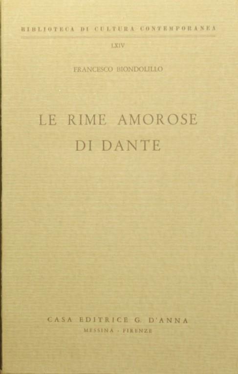 Le rime amorose di Dante - Francesco Biondolillo - copertina