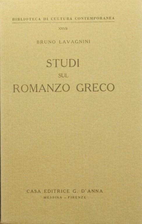 Studi sul romanzo greco - Bruno Lavagnini - copertina