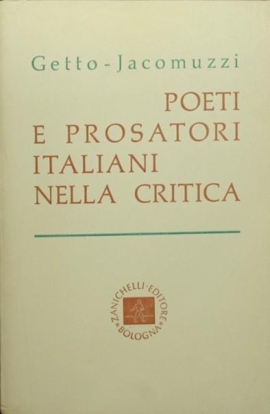 Poeti e prosatori italiani nella critica - Giovanni Getto,Stefano Jacomuzzi - copertina